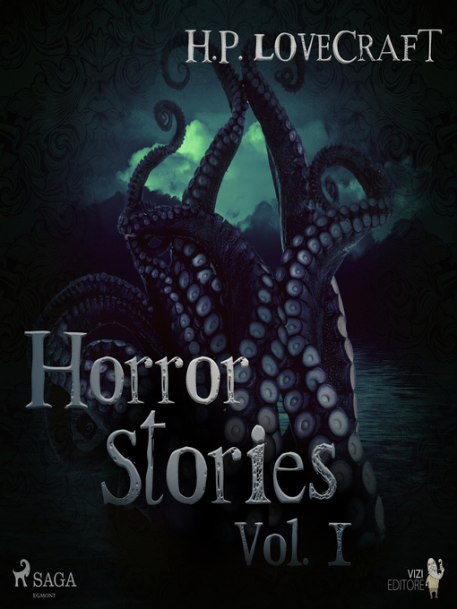 Title details for H. P. Lovecraft – Horror Stories Volume I by H. P. Lovecraft - Available